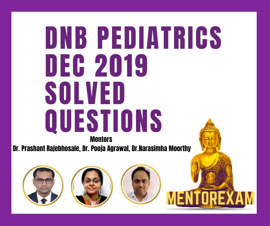 dec 2019 dnb md pediatrics solved question papers