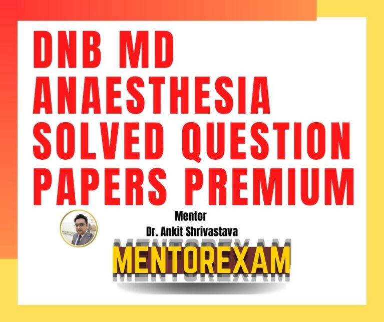 DNB Anaesthesia solved question papers premium MD Diploma