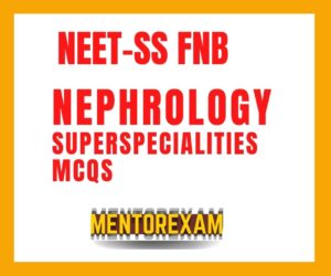 Neet ss Fnb dm nephrology mcq mock exam course