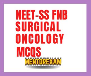 Neet ss Fnb Surgical Oncology mcq question mock course