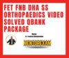 FET FNB DHA SS Orthopaedics Video Solved Qbank Package