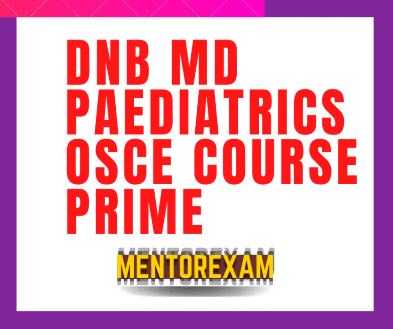 DNB MD Pediatrics OSCE Course Prime
