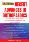 Recent Advances in Orthopaedics – Solved Exam Notes Mentorexam