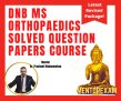 DNB MS Orthopaedics Solved Question Papers Course v23